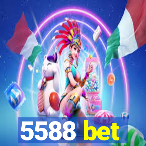 5588 bet